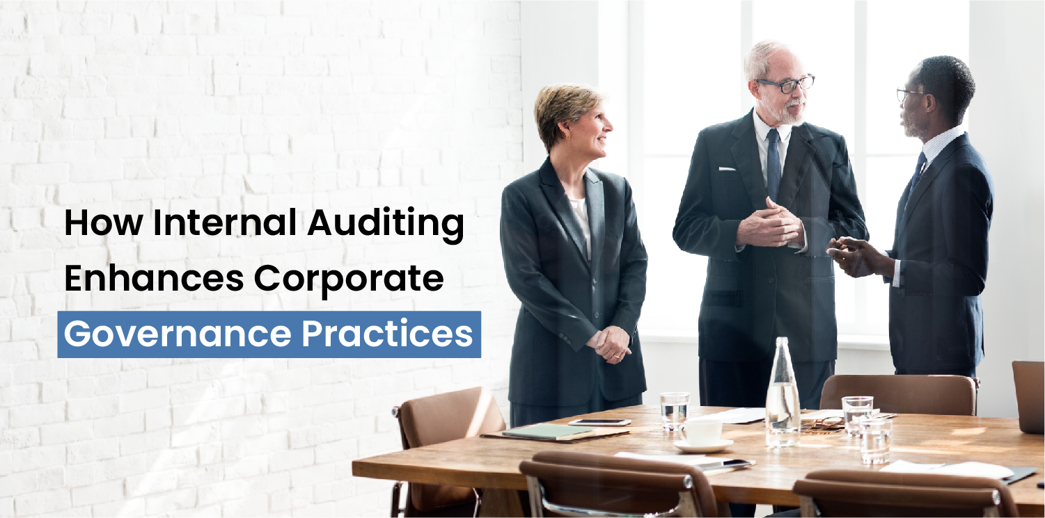 How Internal Auditing Enhances Corporate Governance Practices 01