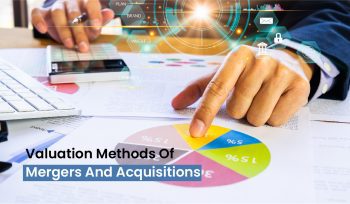 Valuation Methods of Mergers and Acquisitions